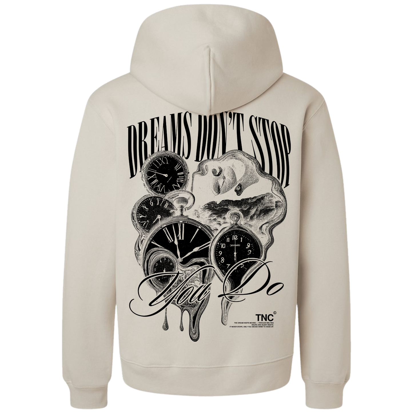 Dreams Don't Stop Hoodies