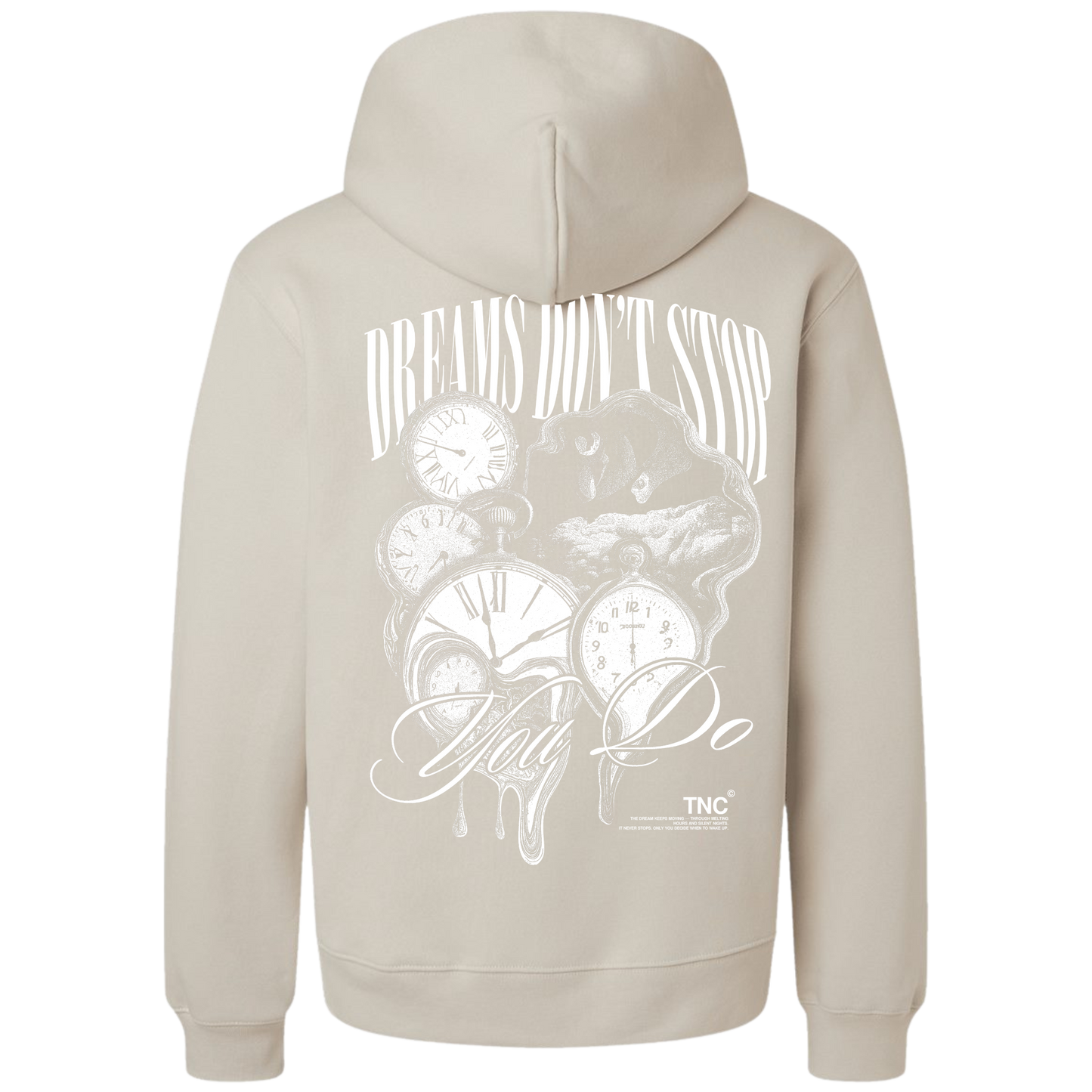 Dreams Don't Stop Hoodies