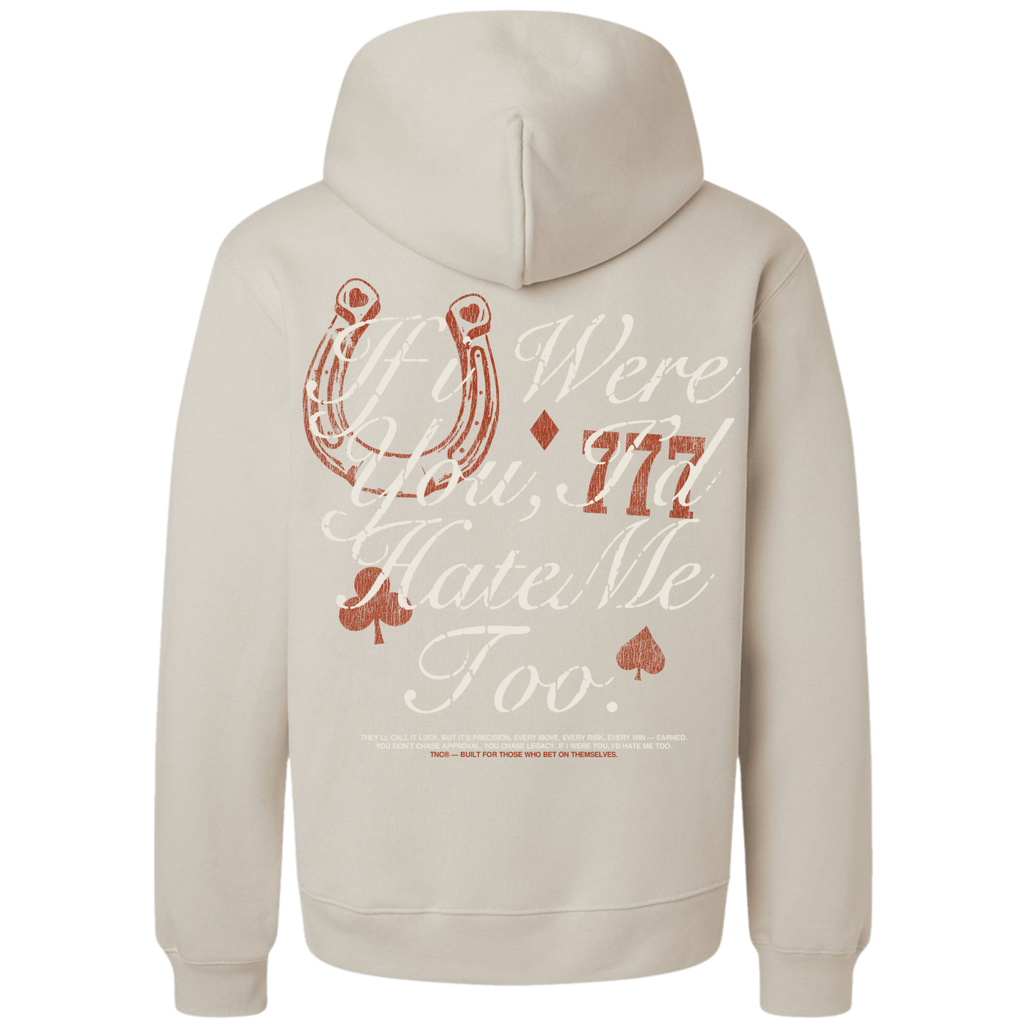 If I Were You, I'd Hate Me Too Hoodie