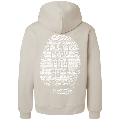 Can't Copy This Shirt Hoodie
