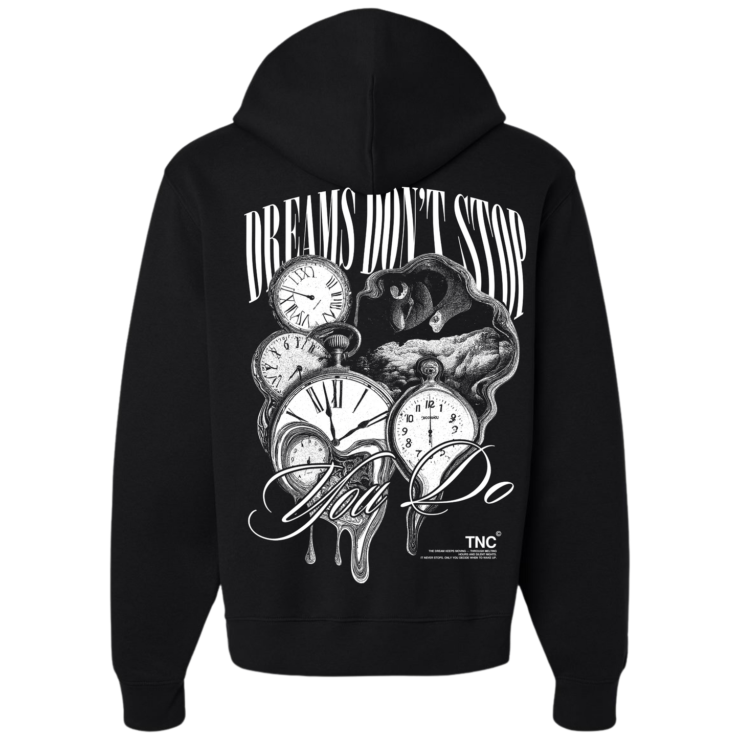 Dreams Don't Stop Hoodies