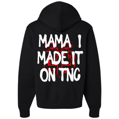 Mama I Made It Hoodie