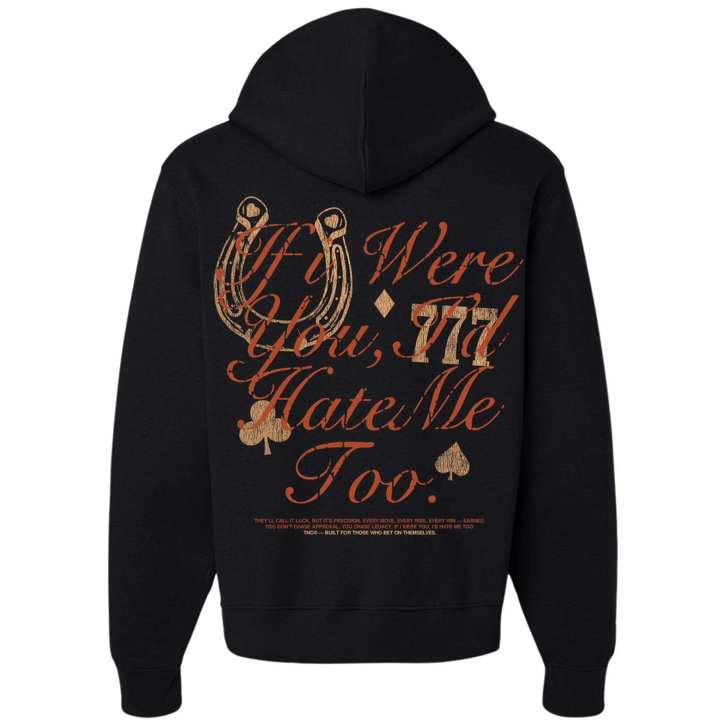 If I Were You, I'd Hate Me Too Hoodie