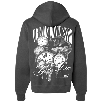 Dreams Don't Stop Hoodies