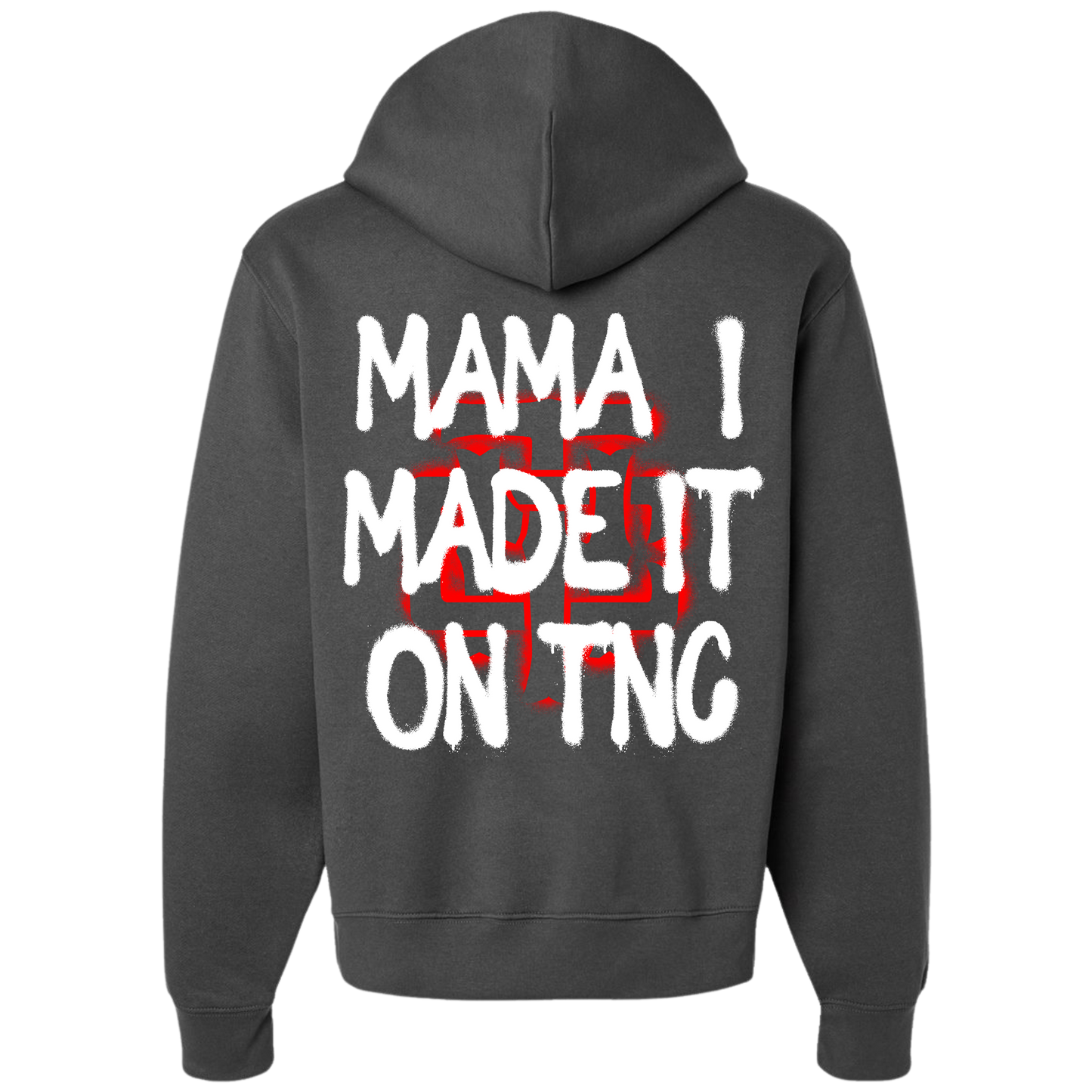 Mama I Made It Hoodie