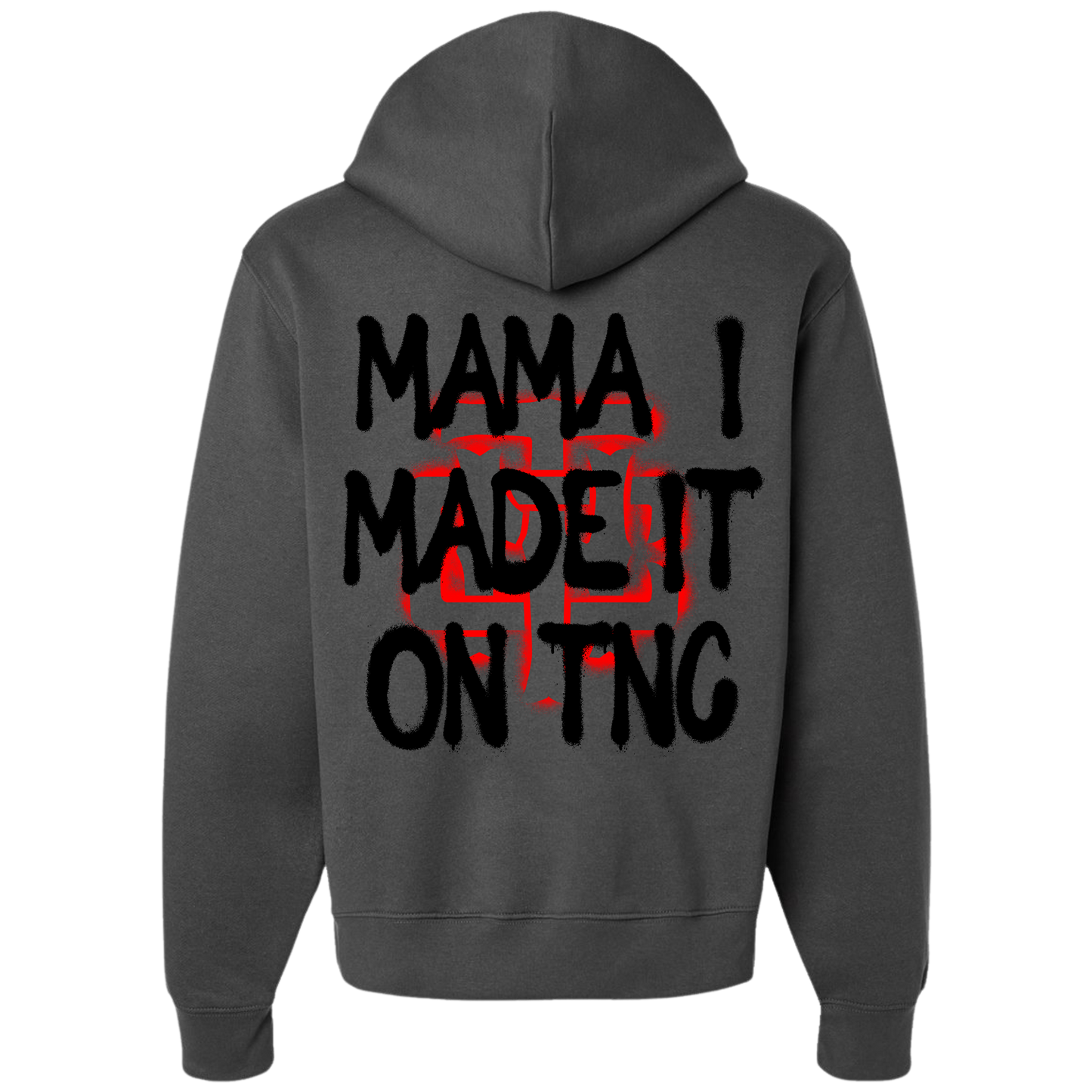 Mama I Made It Hoodie