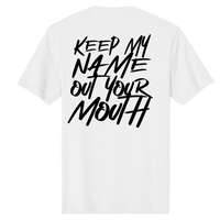 Keep My Name White T-Shirt